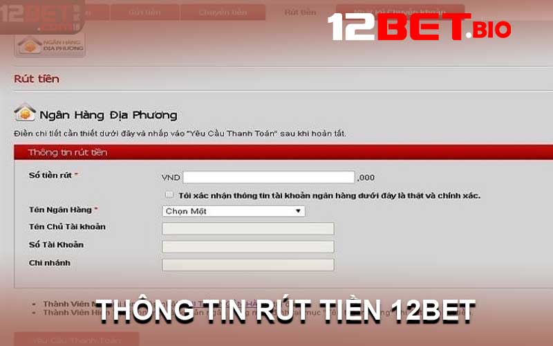 thông tin rút tiền 12Bet